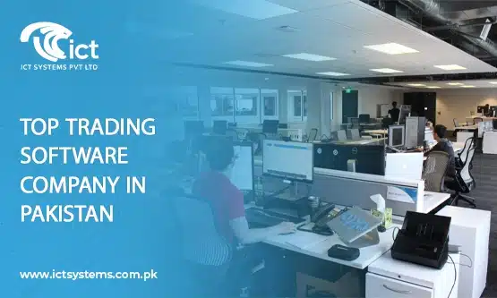 Top Trading Software Company in Pakistan (NEW)